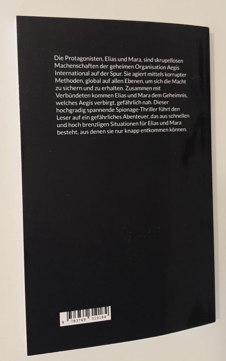 Elias und Mara sind skrupellosen Machenschaften der geheimen Organisation Aegis International auf der Spur.