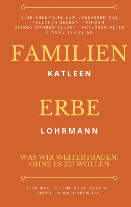 🛒 Buch 1 Familienerbe 🛒 Buch 1 Familienerbe: Was wir weitertragen, ohne es zu wollen